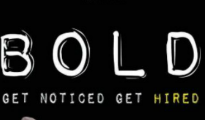 Bold: Get Noticed, Get Hired